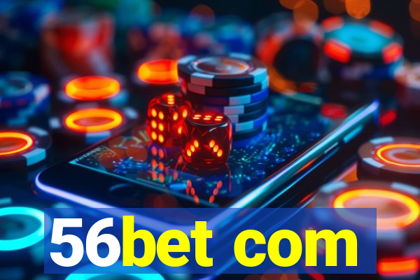 56bet com